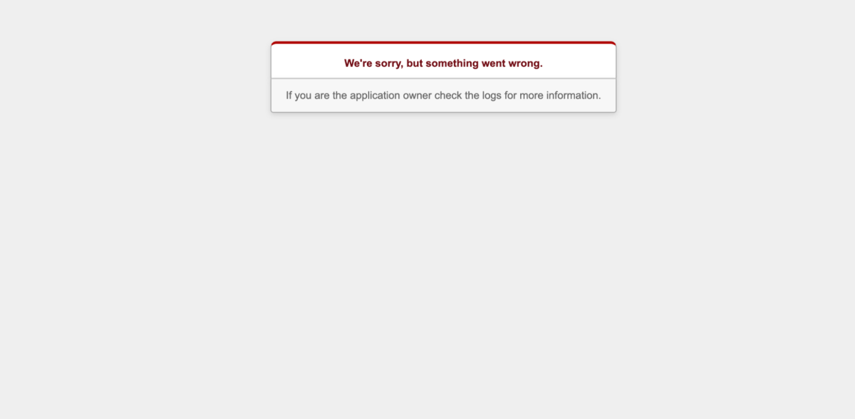 Rails error screen reads: "We're sorry, but something went wrong."