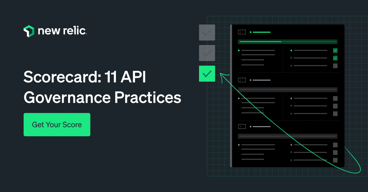 Scorecard: 11 API Governance Practices. Get your score.