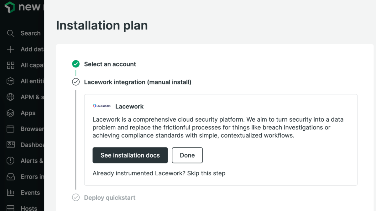 뉴렐릭의 설치 계획에 Lacework 클라우드 보안 플랫폼 통합 옵션이 나와 있습니다.
