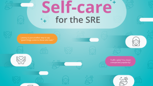 Self-care for the SRE
