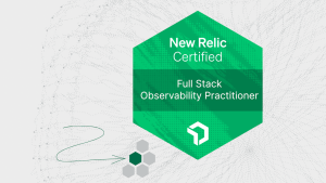 New Relic Certified Full Stack Observability Practitioner exam certification badge