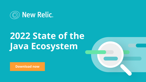 New Relic 2022 State of the Java Ecosystem