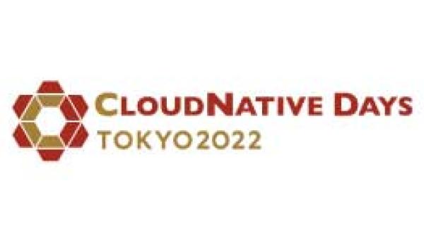 Cloud Native Days Tokyo 2022