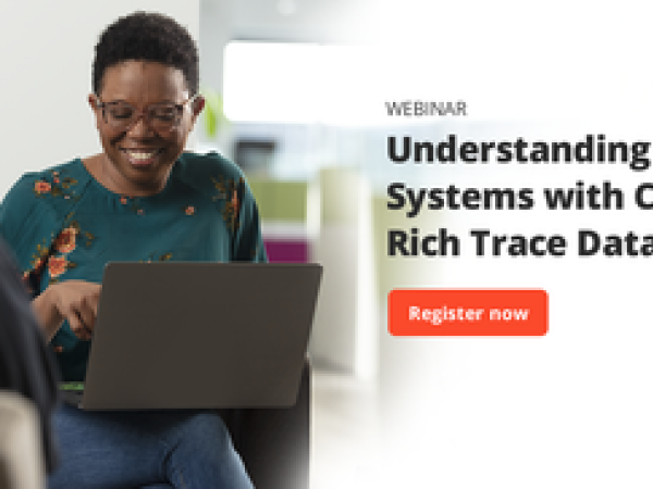 Webinar tile: "Understanding Distributed Systems with Contextually Rich Trace Data"