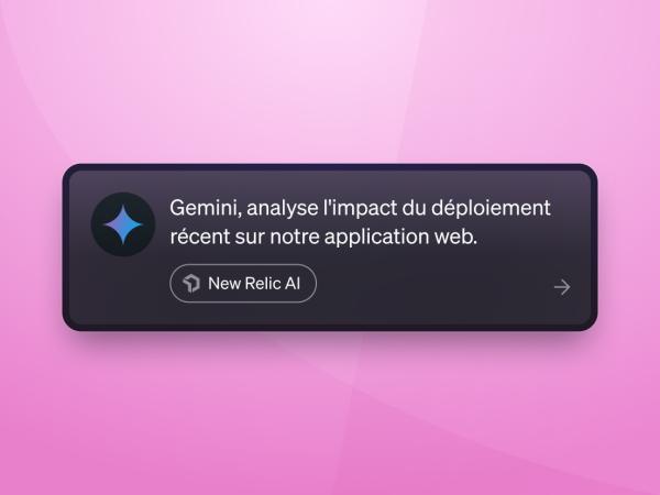 Prompt de chat intitulé « New Relic AI » qui indique : « Gemini, analyse l'impact du déploiement récent sur notre application web. »