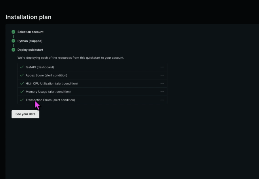 Click see your data to view the dashboard that comes with the quickstart