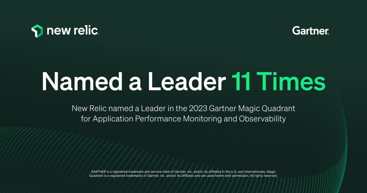 New Relic named a Leader in 2023 Gartner Magic Quadrant | New Relic