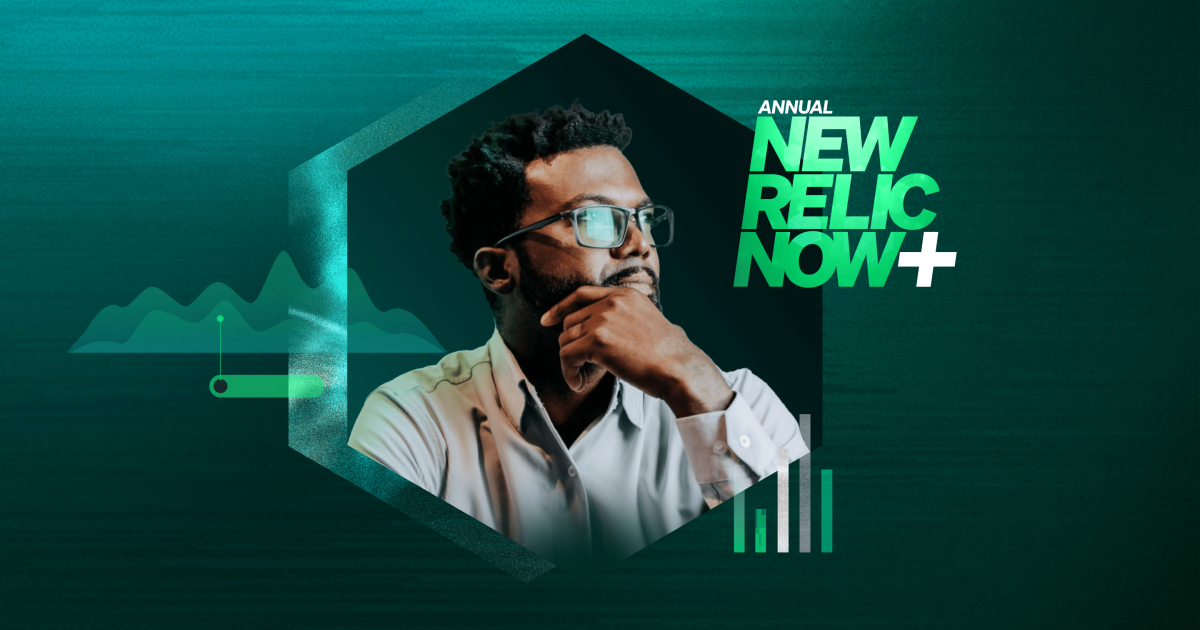 New Relic Now+ 2025: Guide to New Relic's innovation announcements